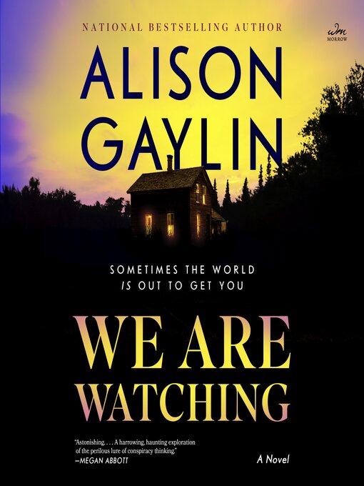 Title details for We Are Watching by Alison Gaylin - Wait list